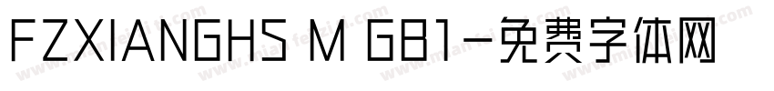 FZXIANGHS M GB1字体转换